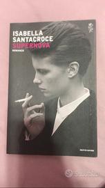 Isabella Santacroce - Supernova - I Edizione