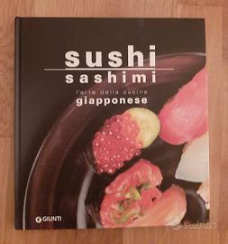 Sushi - Sashimi L'arte della cucina giapponese