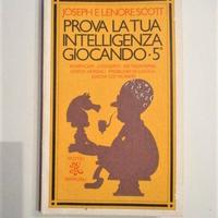  PROVA LA TUA INTELLIGENZA GIOCANDO - RIZZOLI ed