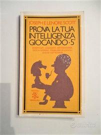  PROVA LA TUA INTELLIGENZA GIOCANDO - RIZZOLI ed