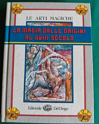 La magia dalle origini al XVIII secolo