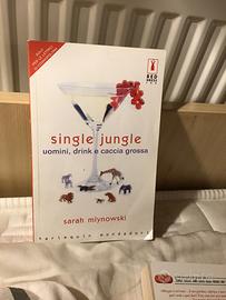 Single jungle  uomini,drink e caccia grossa