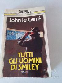 Tutti gli uomini di Smiley di John le Carré