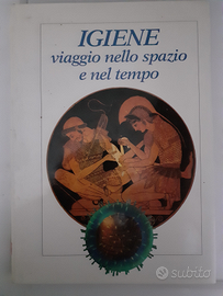Igiene. Viaggio nello spazio e nel tempo