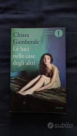 Le luci nelle case degli altri - Chiara Gamberale