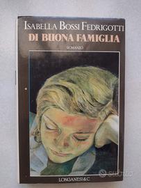 Di buona famiglia - Isabella Bossi Fedrigotti