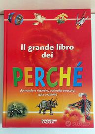Il grande libro dei perché (Antonella Meiani)