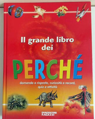 Il grande libro dei perché (Antonella Meiani)