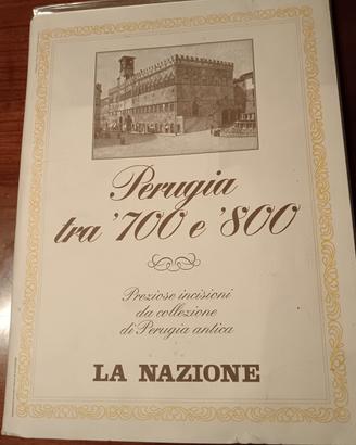 Perugia tra " 700 e 800 "
