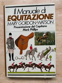 IL MANUALE DI EQUITAZIONE Mary Gordon Watson 1987