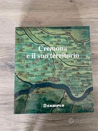 Cremona e il suo territorio - Libro Vintage 1998