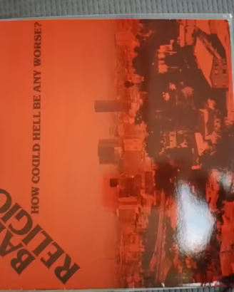 bad Religion how could hell be any worse? LP
