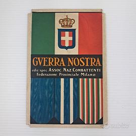 “Guerra Nostra – X° Annuale della Vittoria”, 1928