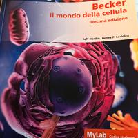 Becker il mondo della cellula ( decima edizione )