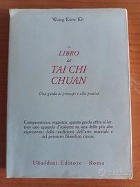 Il libro del Tai Chi Chuan – Wong Kiew Kit 