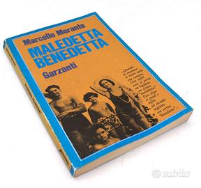 Libro "Maledetta benedetta" M. Morante 1986