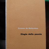 Erasmo da Rotterdam Elogio della pazzia Einaudi