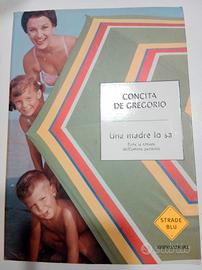 Concita de Gregorio - Una madre lo sa