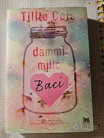 Dammi mille baci- Tillie Cole