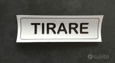 Adesivo indicazione tirare