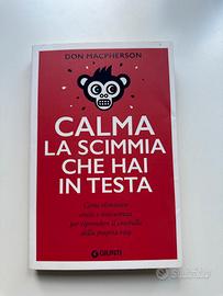 Calma la scimmia che hai in testa