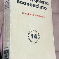 L’Uomo, questo sconosciuto - Alexis Carrel