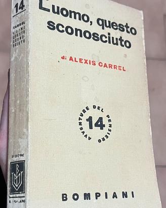 L’Uomo, questo sconosciuto - Alexis Carrel