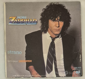 45 giri Michele Zarrillo – Strano (1981, CBS)