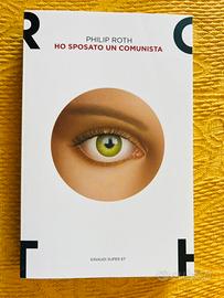Philip Roth  Ho sposato un comunista  EinaudiSEt