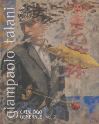 Giampaolo talani-secondo  catalogo generale