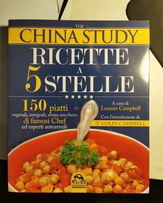 The China Study Ricette a 5 stelle