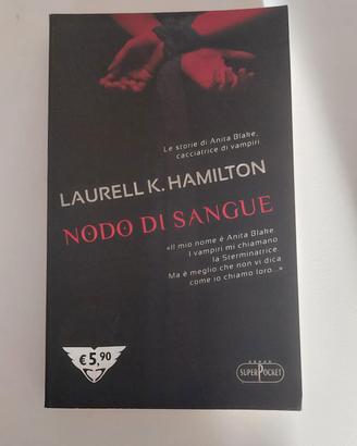 Libro Laurell K. Hamilton - Nodo di sangue