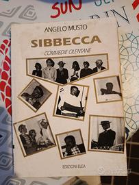 Musto Angelo, Sibbecca, commedie cilentane 