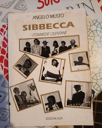 Musto Angelo, Sibbecca, commedie cilentane 
