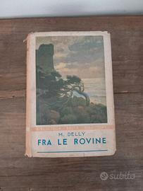 FRA LE ROVINE DELLY 1945
