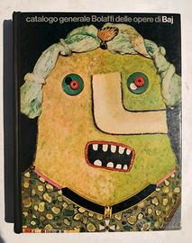 Crispolti Catalogo generale di Enrico Baj Bolaffi