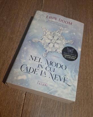nel modo in cui cade la neve