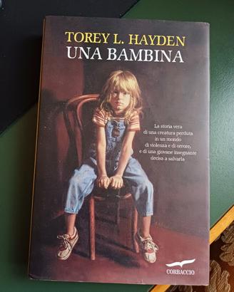 Libro di Torey L. Hayden(Una bambina) 