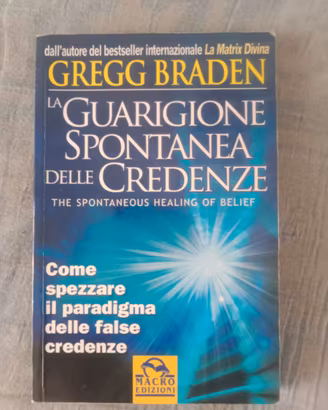 La guarigione spontanea delle credenze