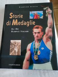 "Storie  di Medaglie-gli Ori Olimpici Italiani"