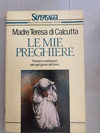 Le mie preghiere, Madre Teresa di Calcutta
