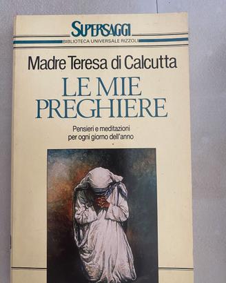 Le mie preghiere, Madre Teresa di Calcutta