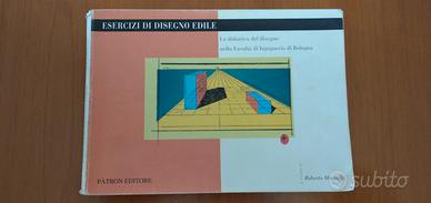 Esercizi di disegno edile - Roberto Mingucci