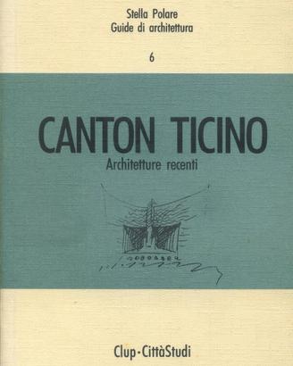 CANTON TICINO   Architetture recenti