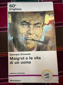 Georges Simenon - Maigret e la vita di un uomo