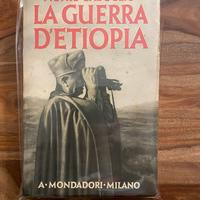 Pietro Badoglio . La Guerra d’Etiopia .