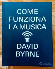 Come funziona la musica David Byrne