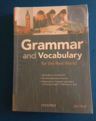 Grammar and vocabulary for the real World- Oxford