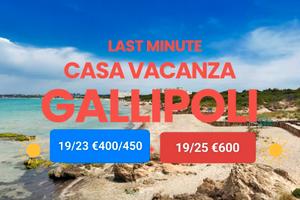 Dal 19 agosto LAST MINUTE vicino GALLIPOLI