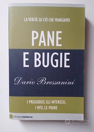 Pane e bugie: La verità su ciò che mangiamo